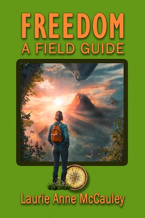 freedom a field guide